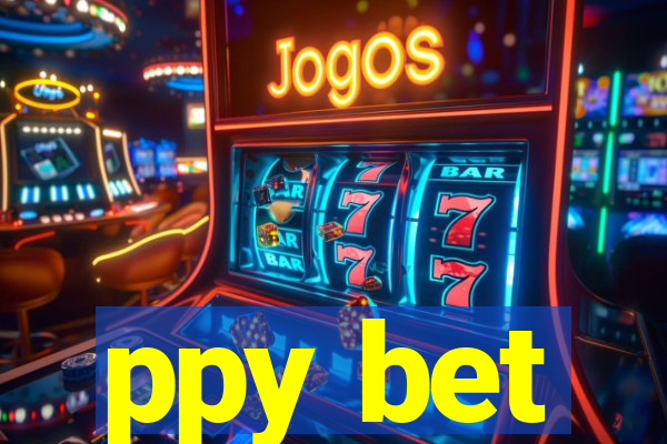 ppy bet